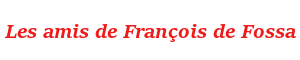Les Amis de François de Fossa